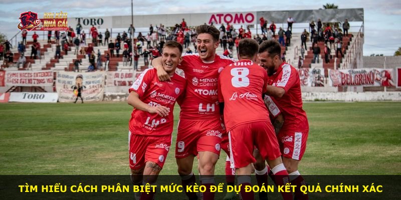 Tìm hiểu cách phân biệt mức kèo để dự đoán kết quả chính xác