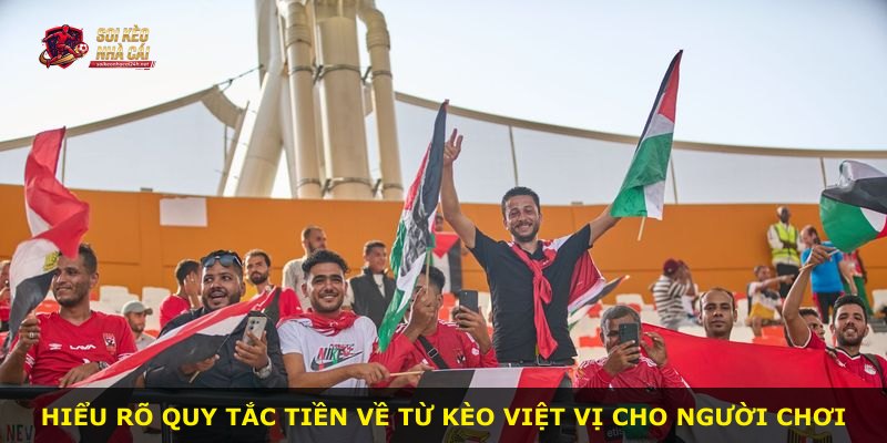 Hiểu rõ quy tắc tiền về từ kèo việt vị cho người chơi